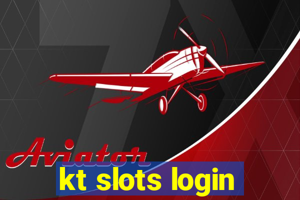 kt slots login